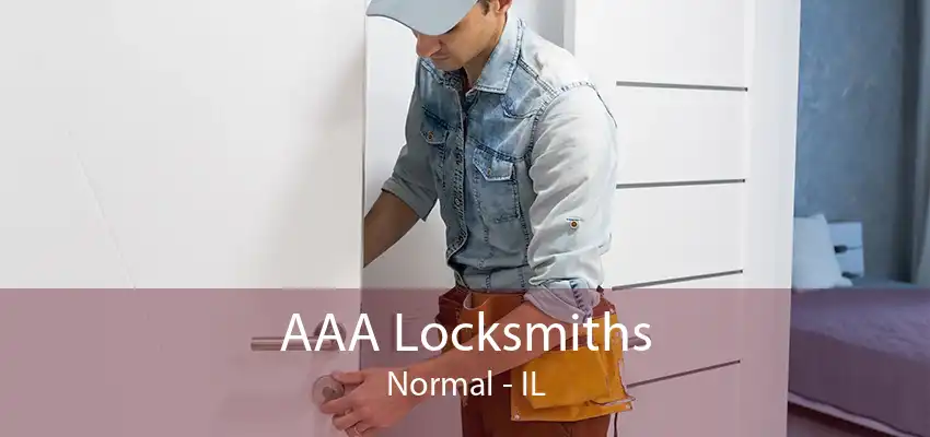 AAA Locksmiths Normal - IL