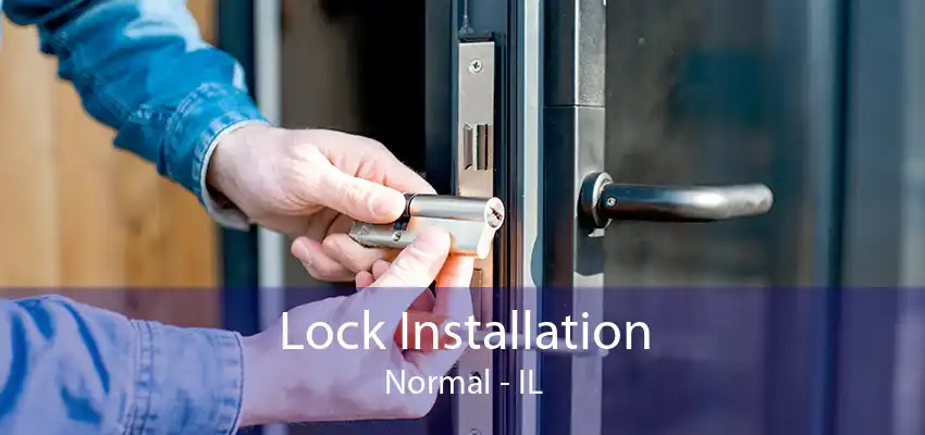 Lock Installation Normal - IL