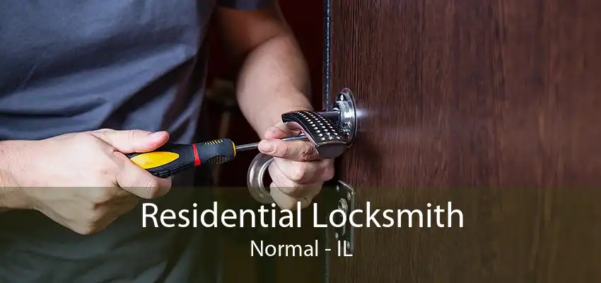 Residential Locksmith Normal - IL