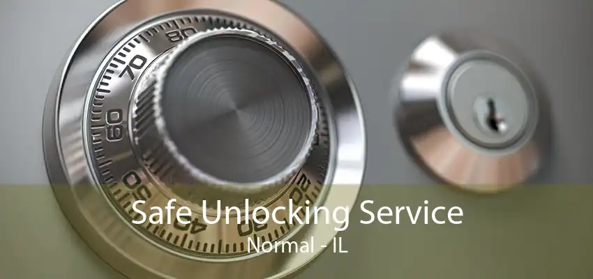 Safe Unlocking Service Normal - IL