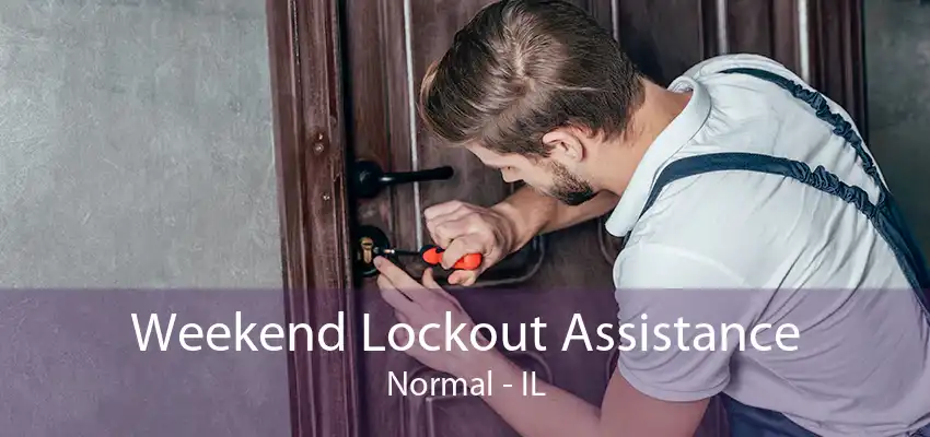 Weekend Lockout Assistance Normal - IL